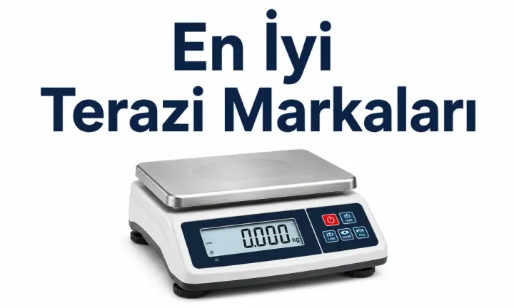 En İyi Terazi Markaları