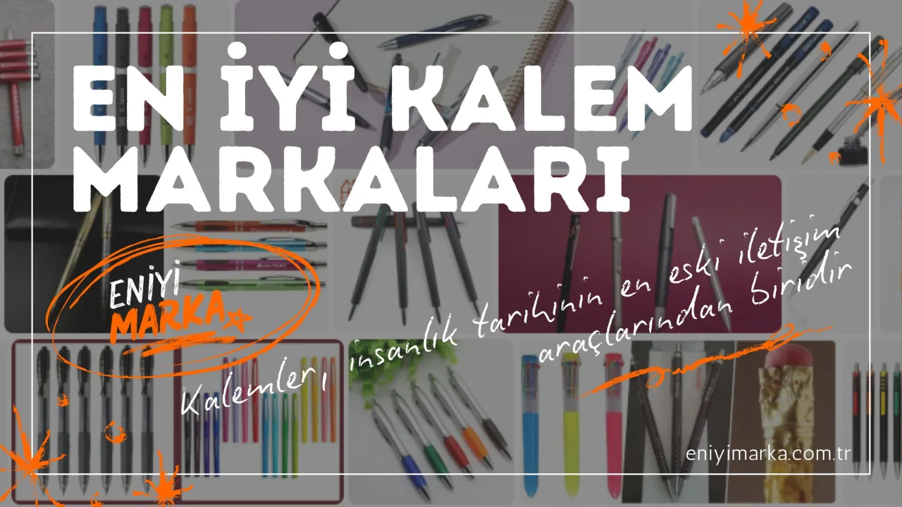 EN İYİ KALEM MARKALARI