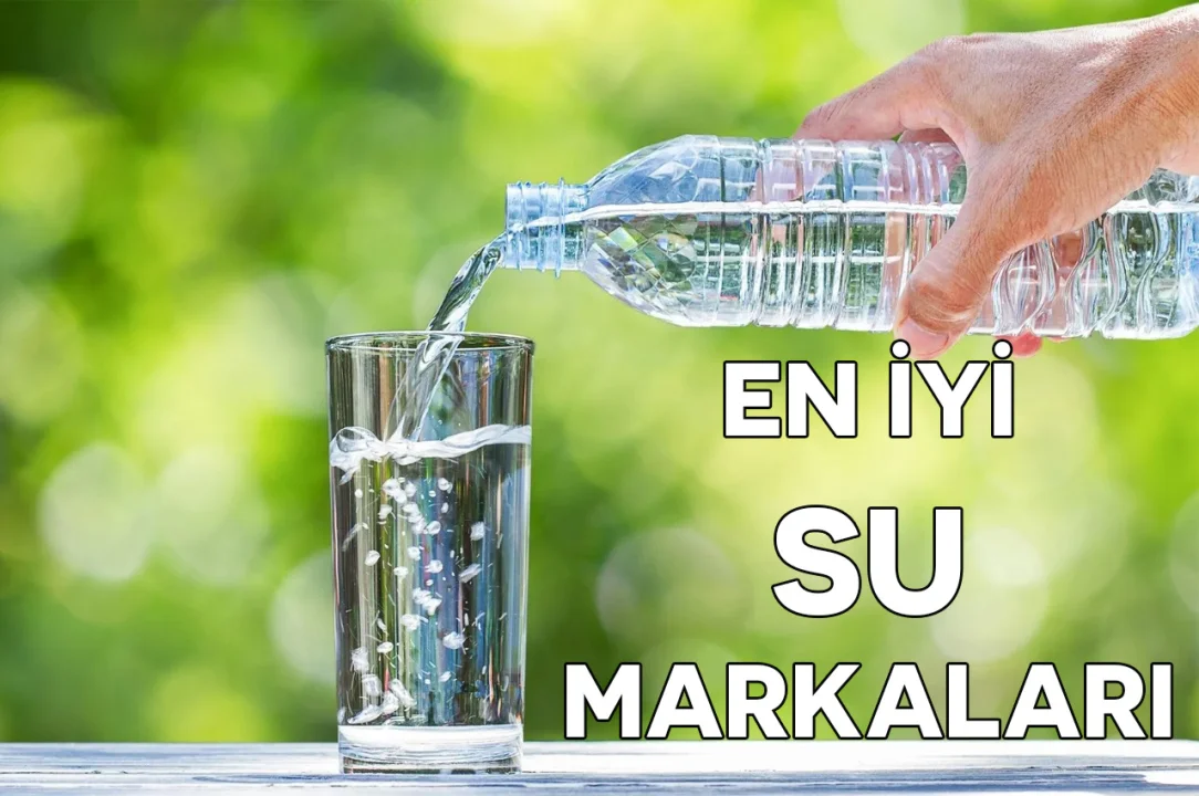 En İyi Su Markaları