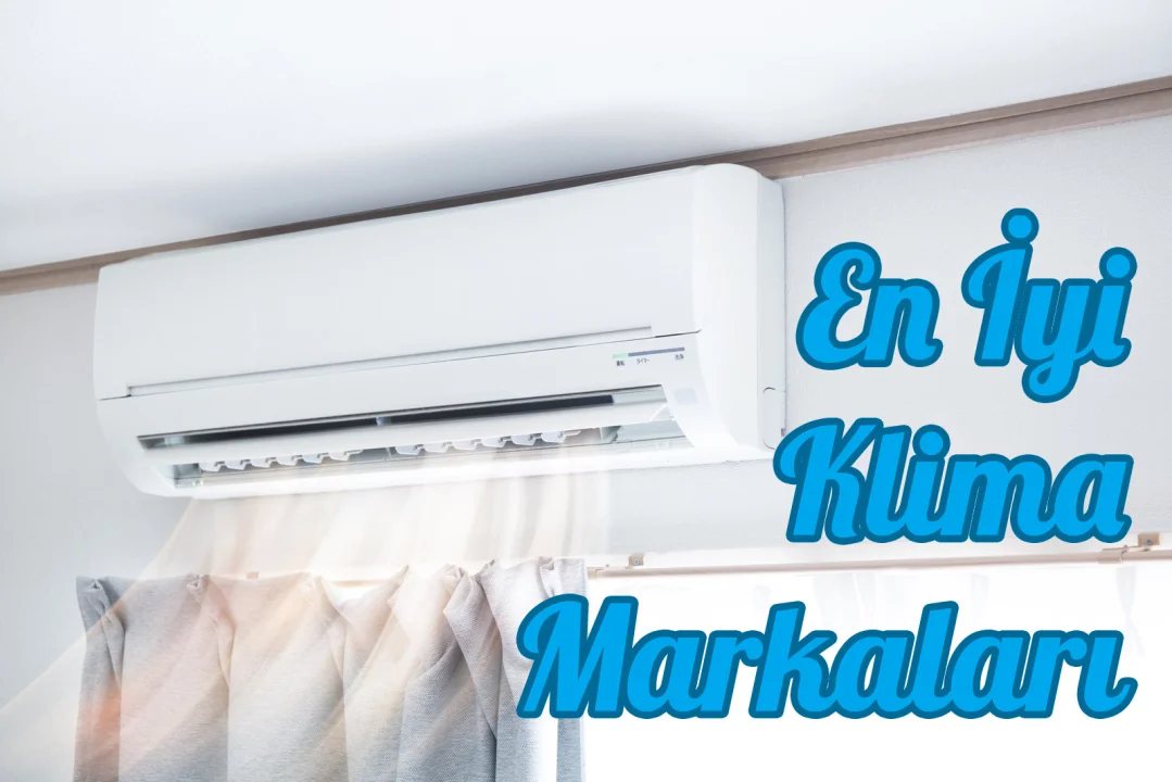 En İyi Klima Markaları