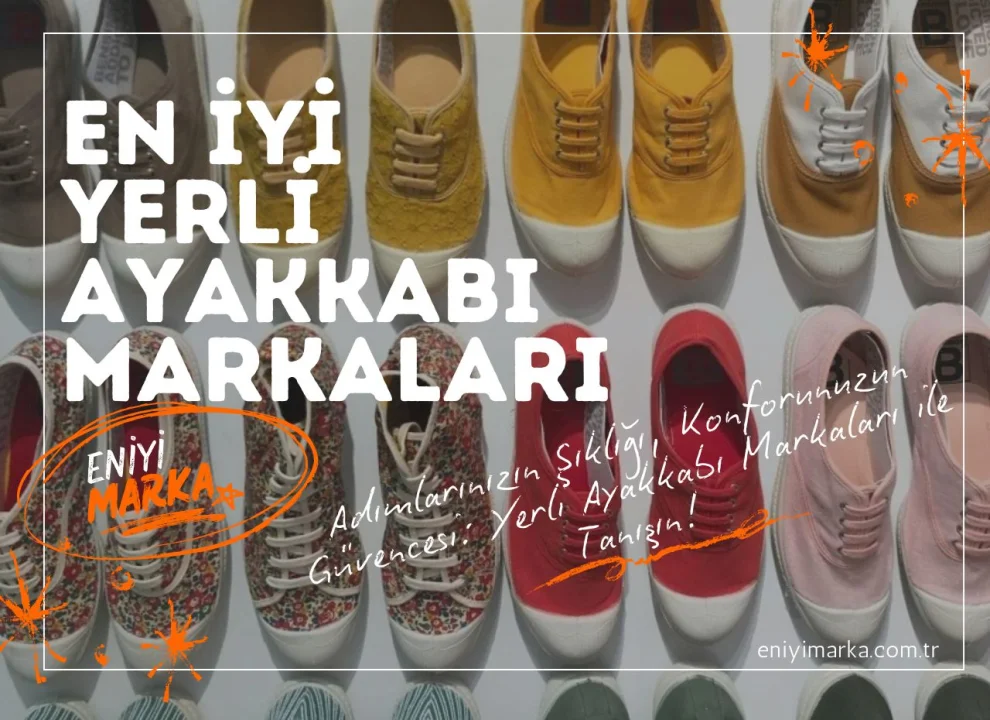En İyi Yerli Ayakkabı Markaları 