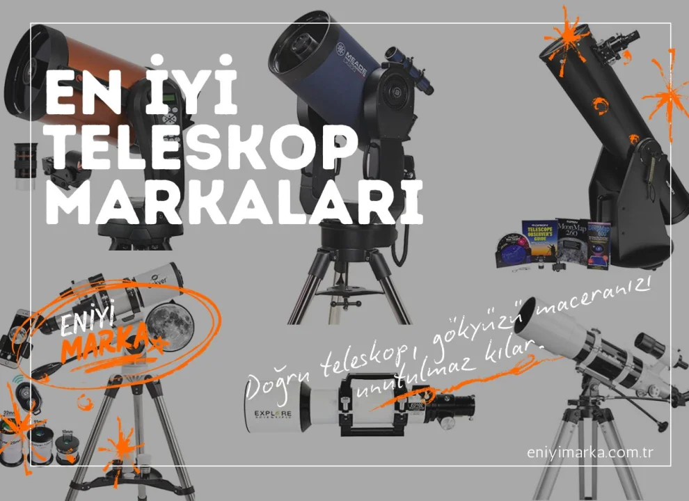 EN İYİ TELESKOP MARKALARI