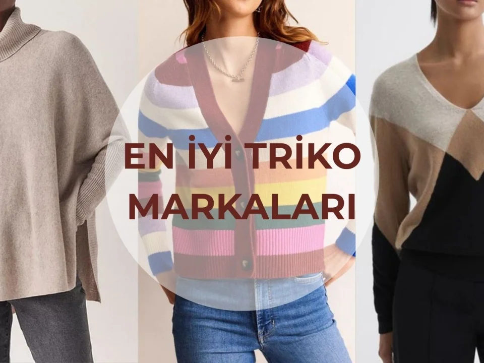 En İyi Triko Markaları