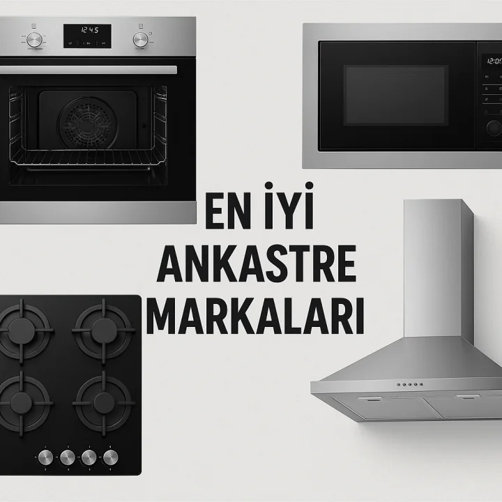 En İyi Ankastre Markaları