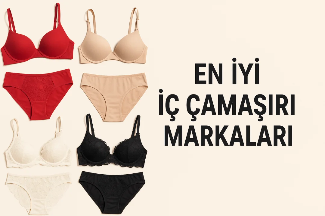 En İyi İç Çamaşırı Markaları