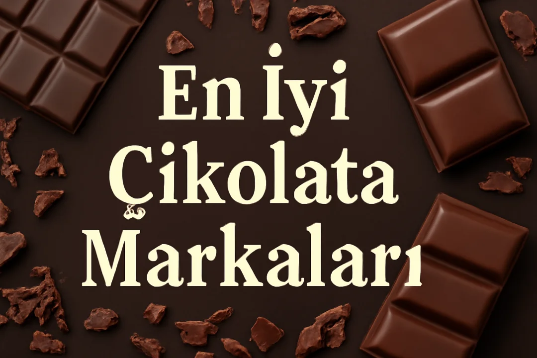 En İyi Çikolata Markaları