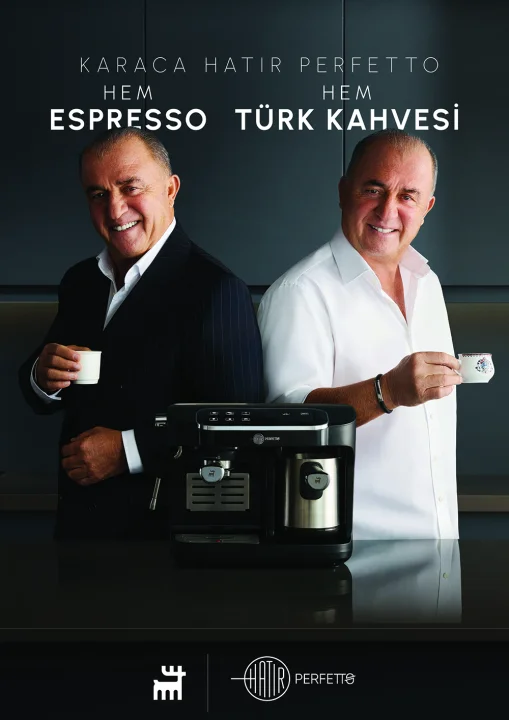 TÜRK KAHVESİ VE ESPRESSO AYNI MAKİNEDE BULUŞTU: HATIR PERFETTO’NUN REKLAM YÜZÜ FATİH TERİM OLDU