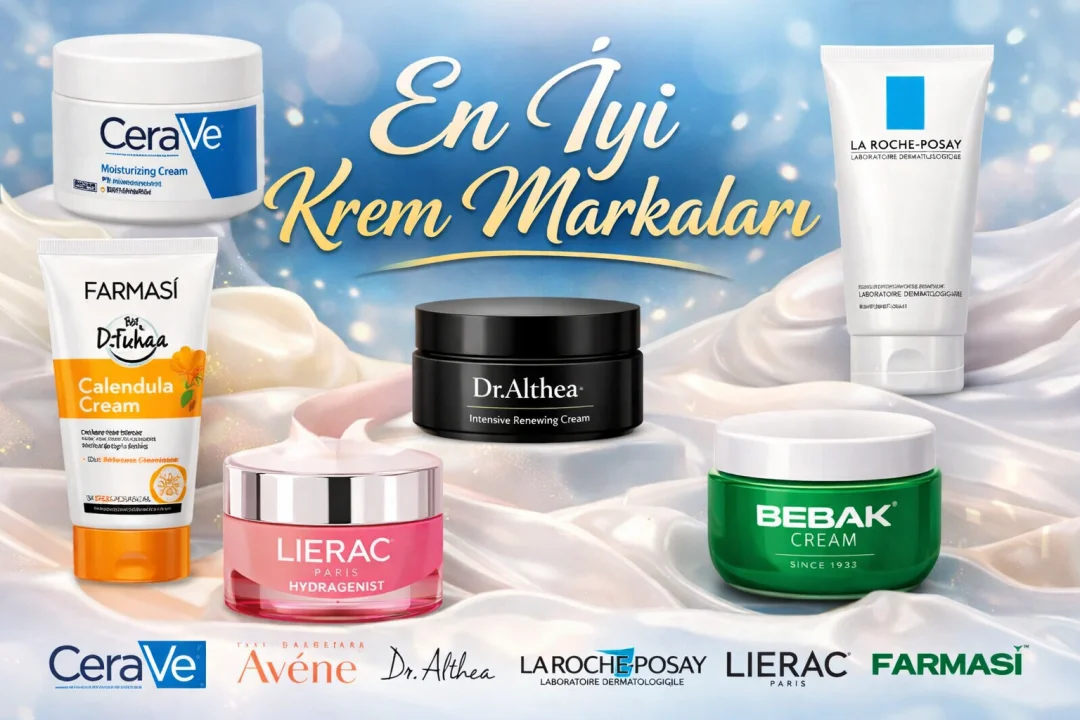 En İyi Krem Markaları